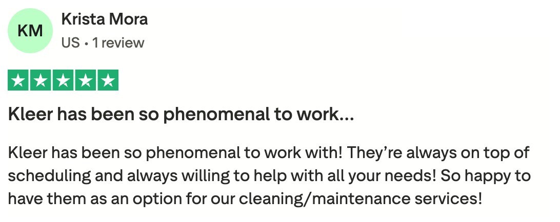 Trustpilot review by Krista Mora, 5 stars: Kleer has been phenomenal to work with — always on top of scheduling and willing to help.