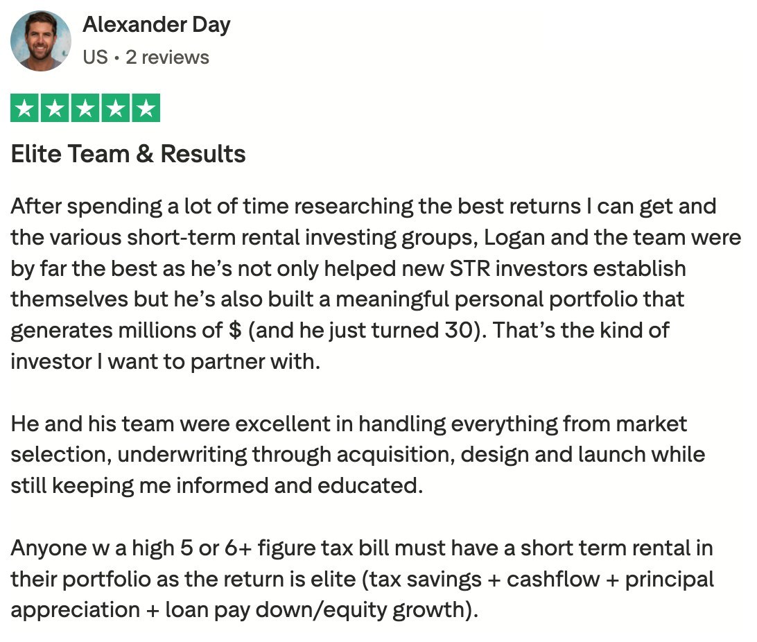 Trustpilot review by Alexander Day, 5 stars: Elite team and results — Logan and the team handled market selection, underwriting, acquisition, design, and launch.